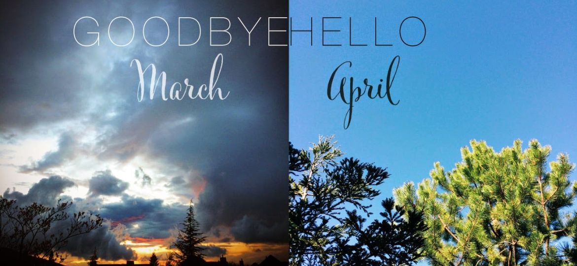 Good-Bye-March-Hello-April-8
